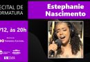 5ª da Boa Música recebe recital de formatura da cantora Estephanie Nascimento