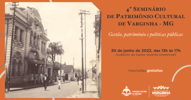 Inscrições abertas para o 4º Seminário de Patrimônio Cultural de Varginha