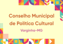 Fundação Cultural promove eleição de membros da sociedade civil para o Conselho Municipal de Política Cultural